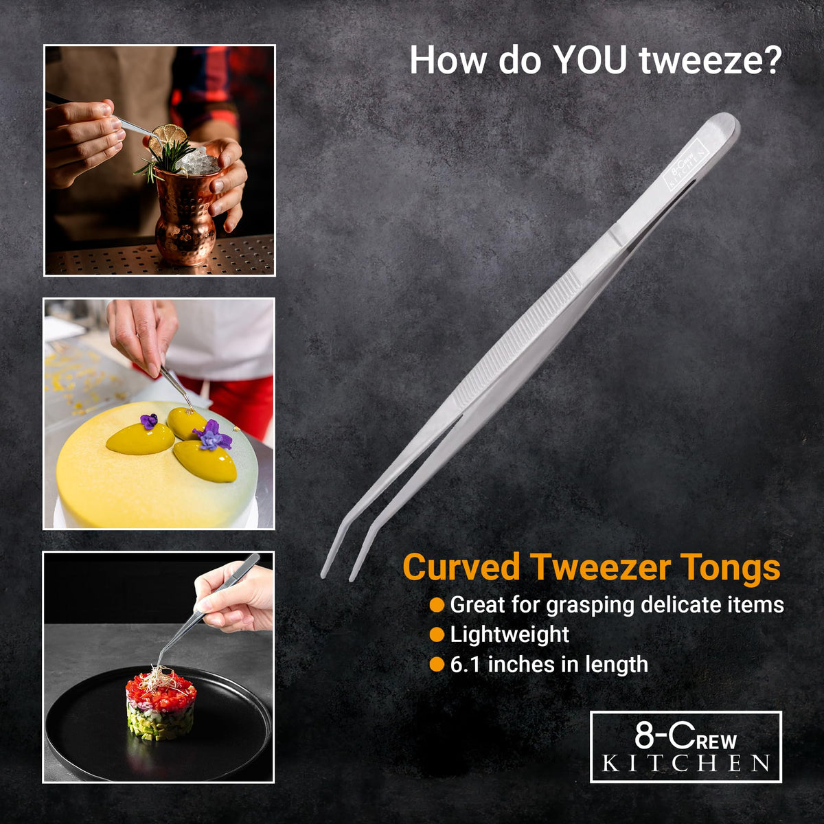 Plating and decorating with 8-CREW KITCHEN tweezers.