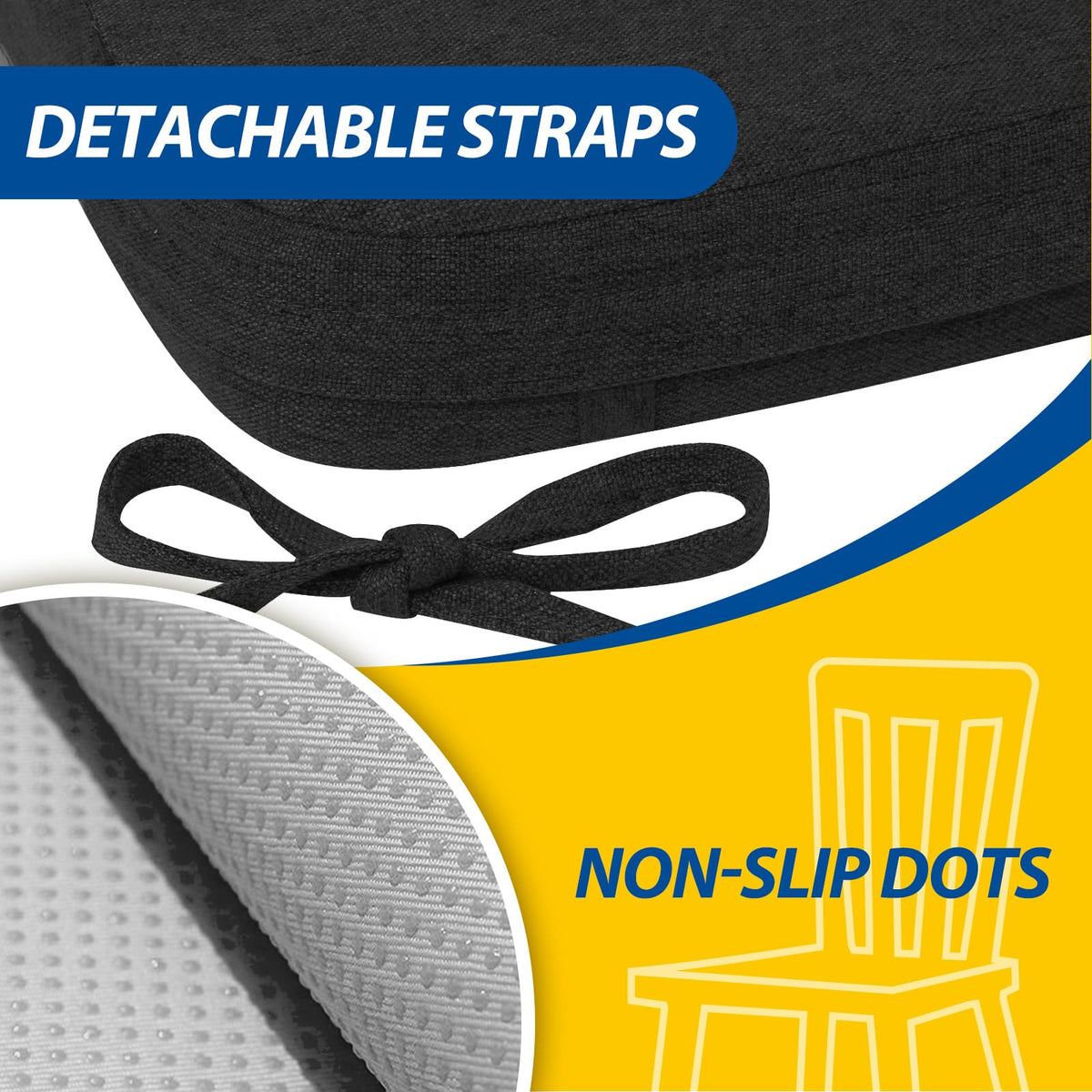 Removable ties secure AAAAAcessories cushion to chairs.