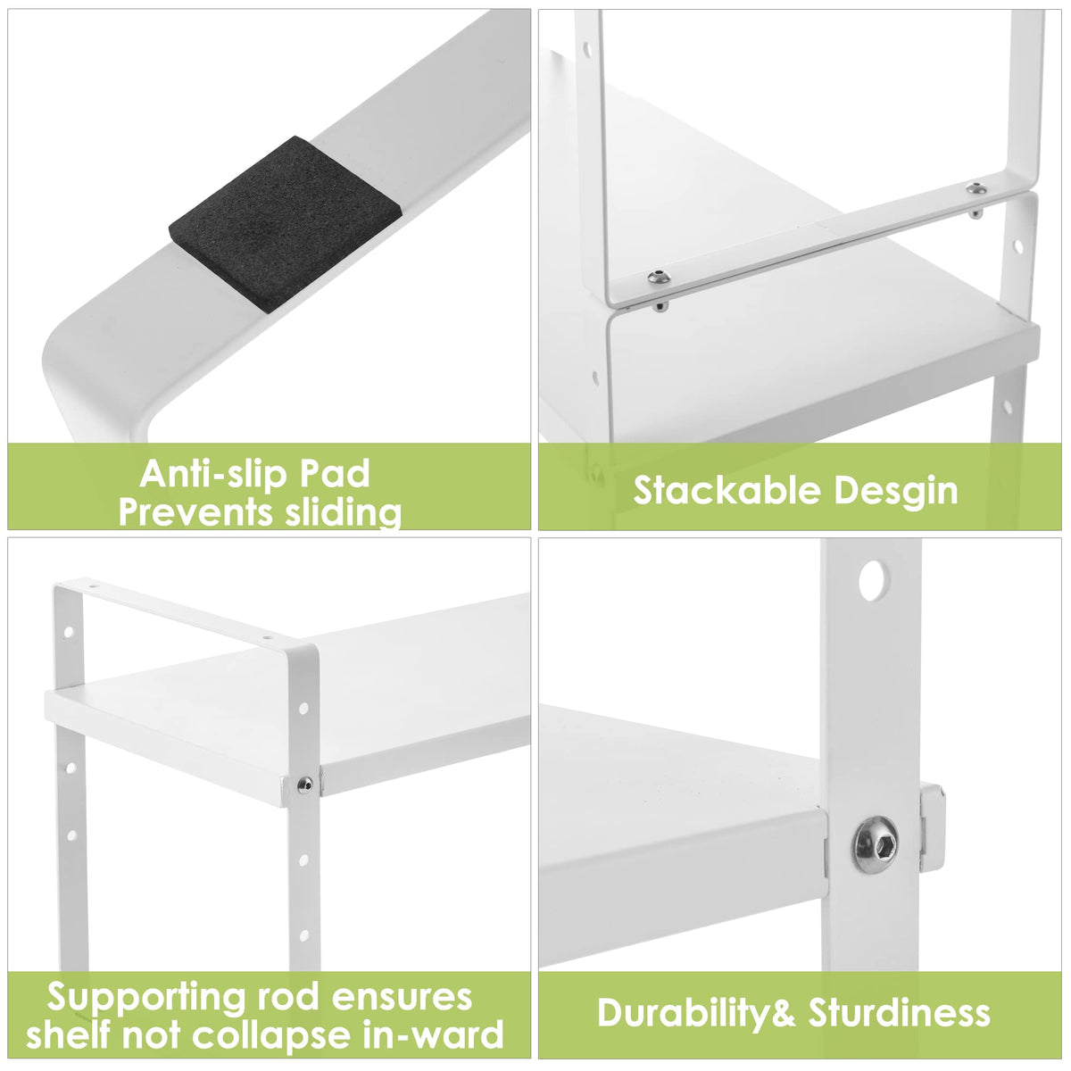 Across-Star non-slip suction feet keep the shelf stable on countertops.