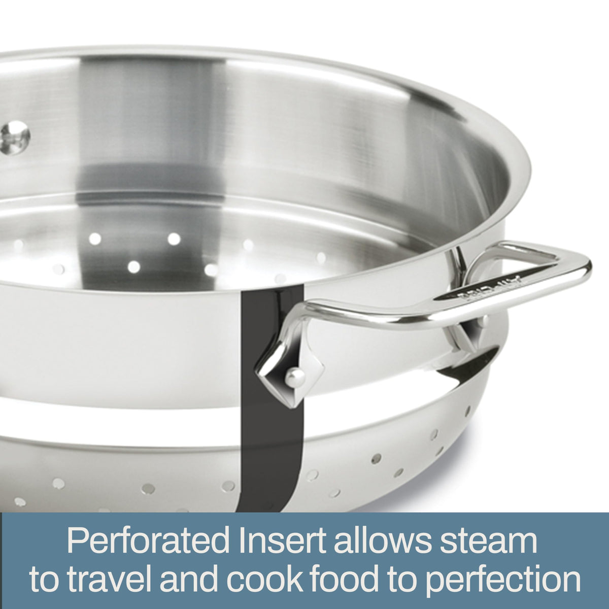 All-Clad E414S564 tall curved sides promote fast boiling and even steam.