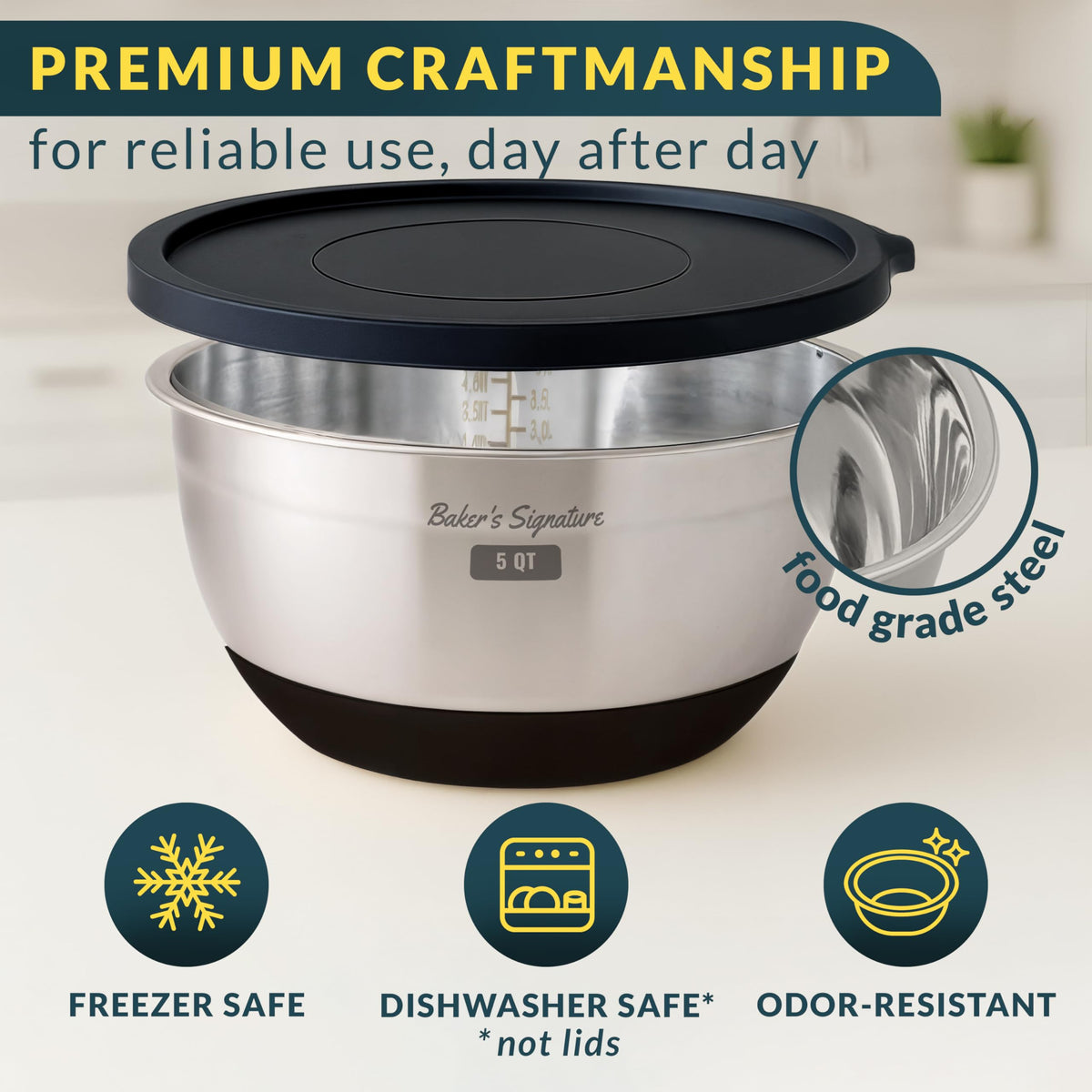 Baker's Signature bowls with non-slip silicone bases stay stable.