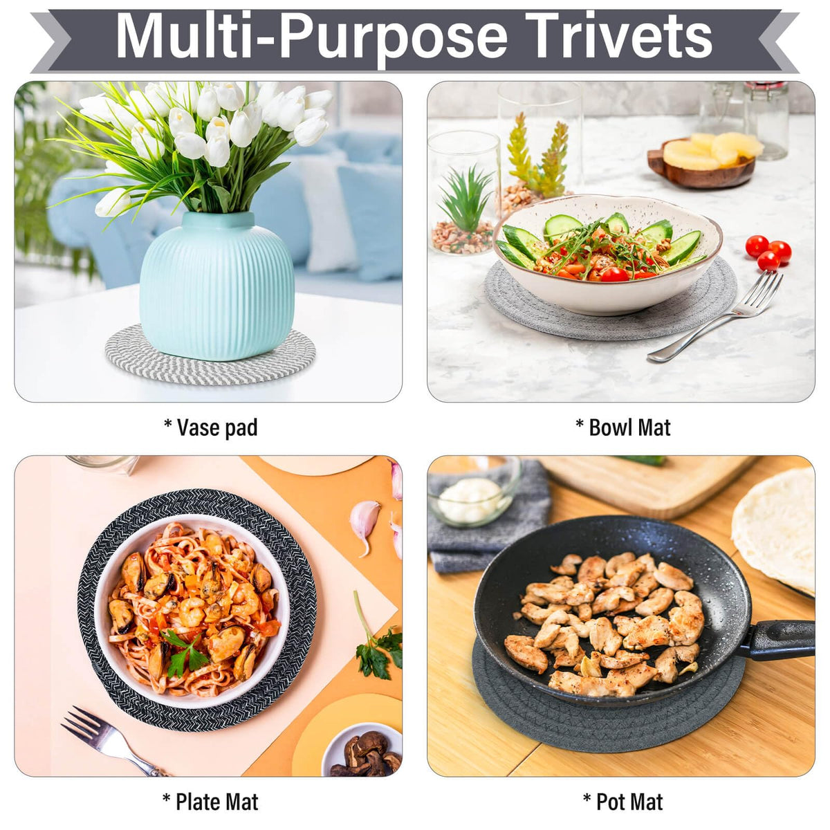 Cotton trivets are machine washable for easy care.