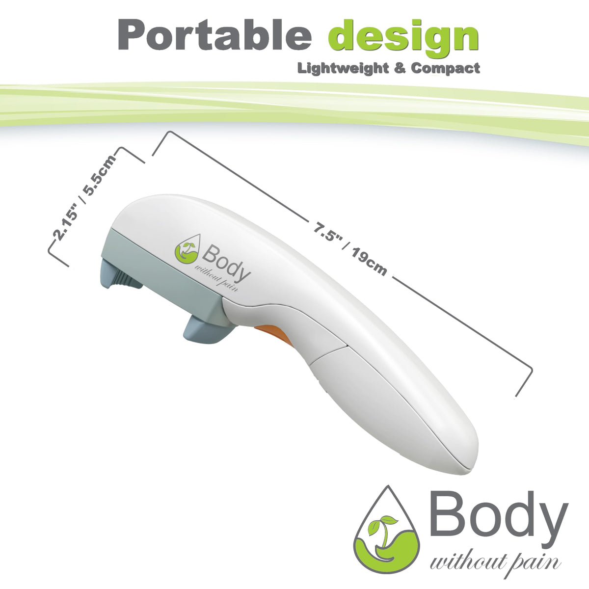 Portable battery powered Body Without Pain opener ideal for on the go needs