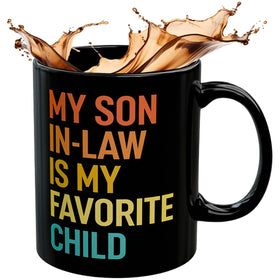 BRANDMART My Favorite Child Is My Son In Law mug back view shows design on both sides