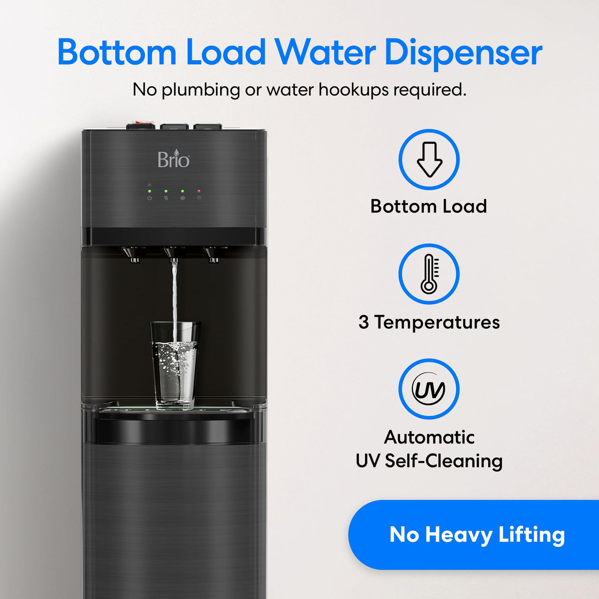 Brio UV self-cleaning feature maintains dispenser cleanliness with a quick press.