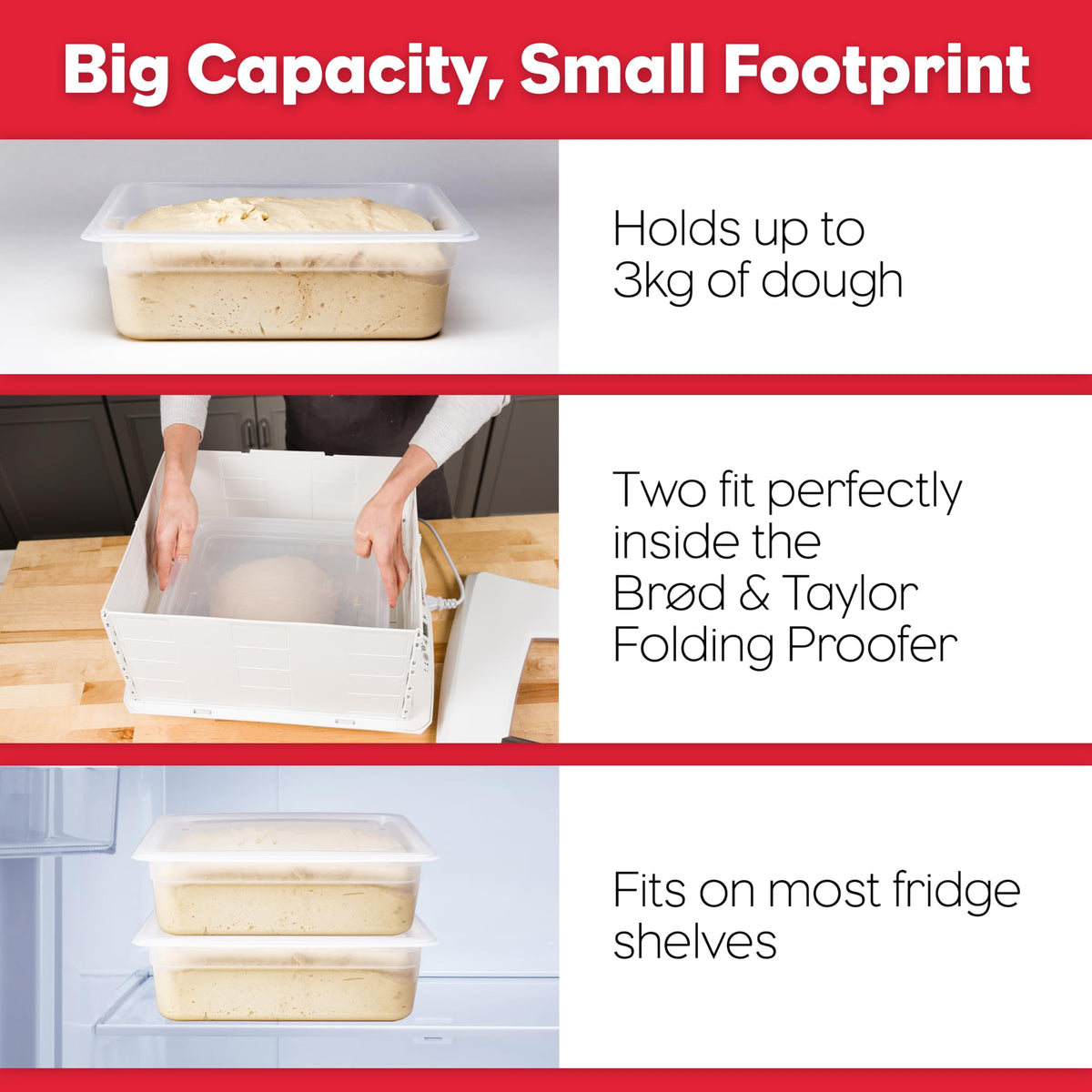Holds up to 3000g of dough for large batches with Brod & Taylor