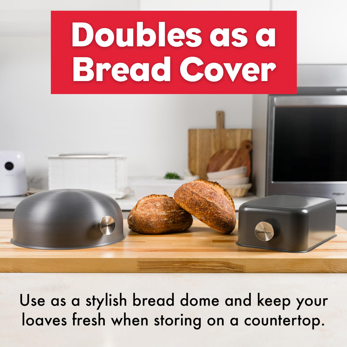 Brod & Taylor Ultralight Baking Shell doubles as a bread dome for storage.