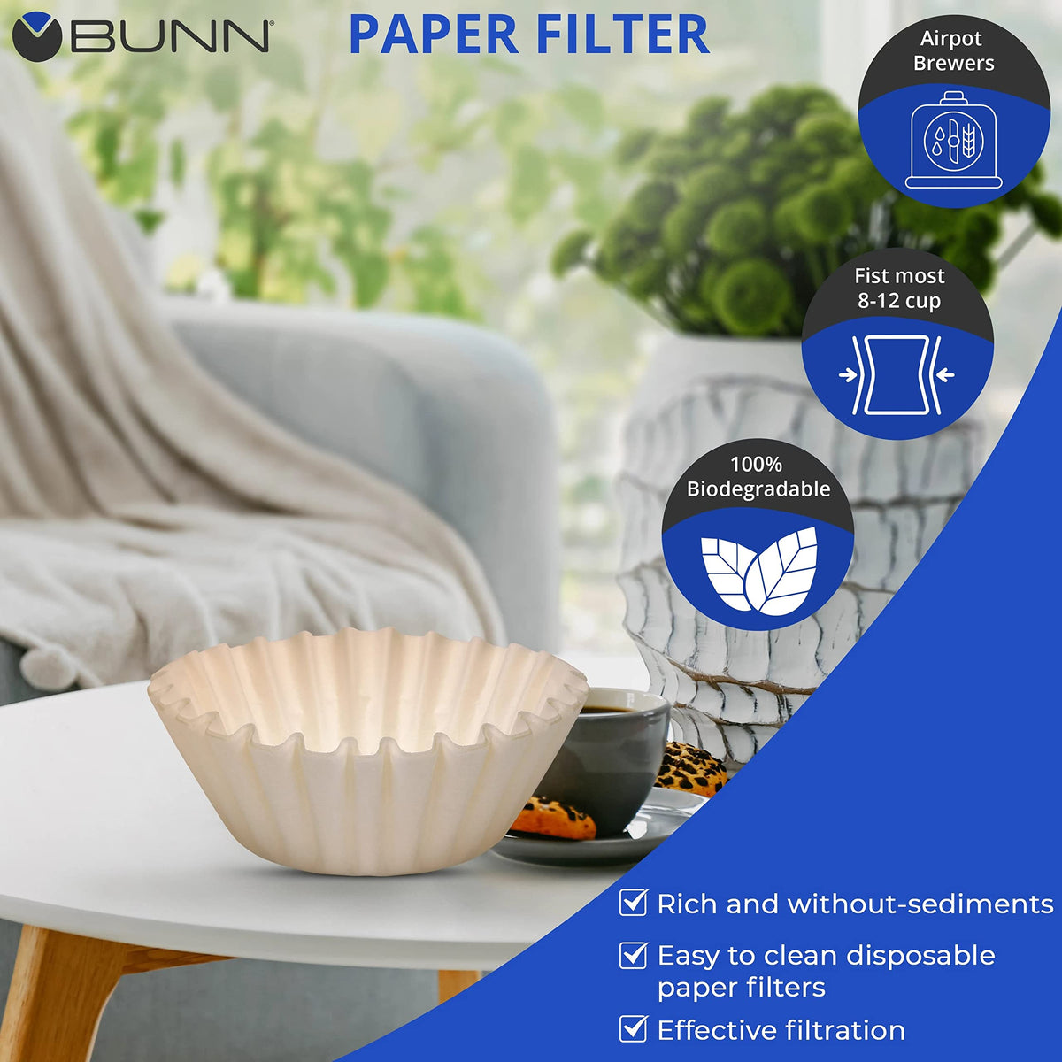 BUNN flat-bottom design ensures even grounds for cleaner cups.