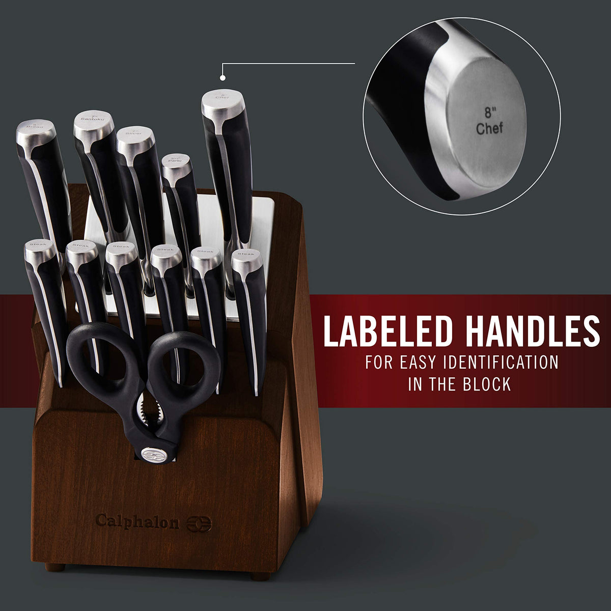 Calphalon labeled handles help you quickly identify the right knife.