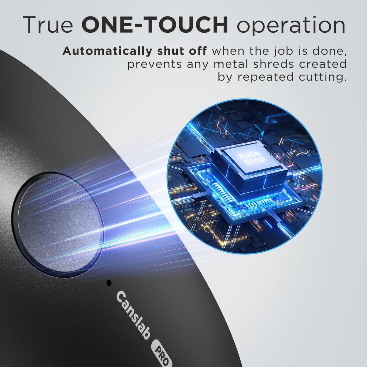Canslab Ultrablade PRO in one-touch operation with auto-stop feature.