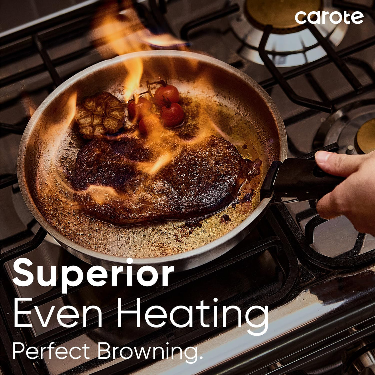 CAROTE brushed finish supports browning and dishwasher-safe cleaning