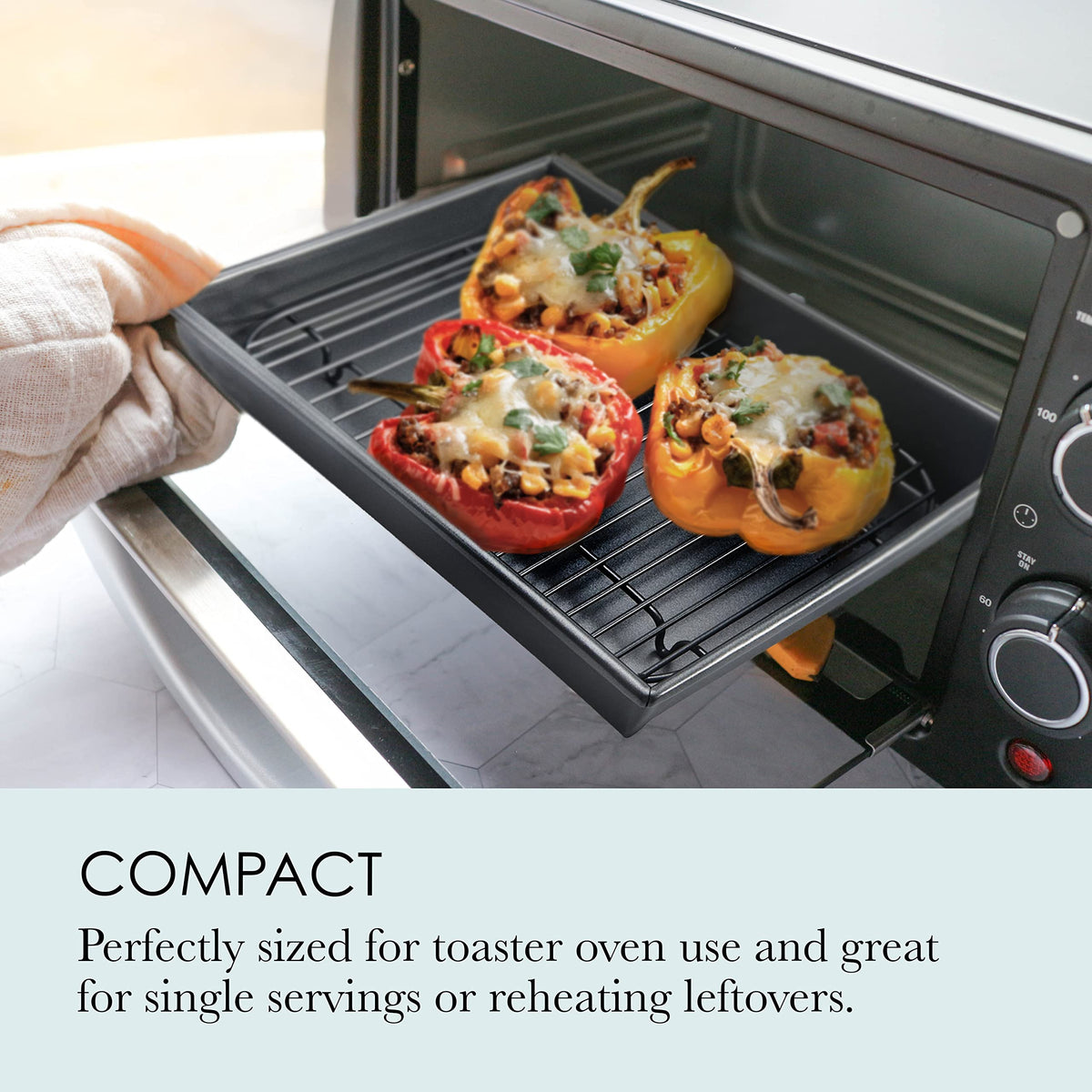 Oven-safe up to 450F supports both conventional and toaster ovens.