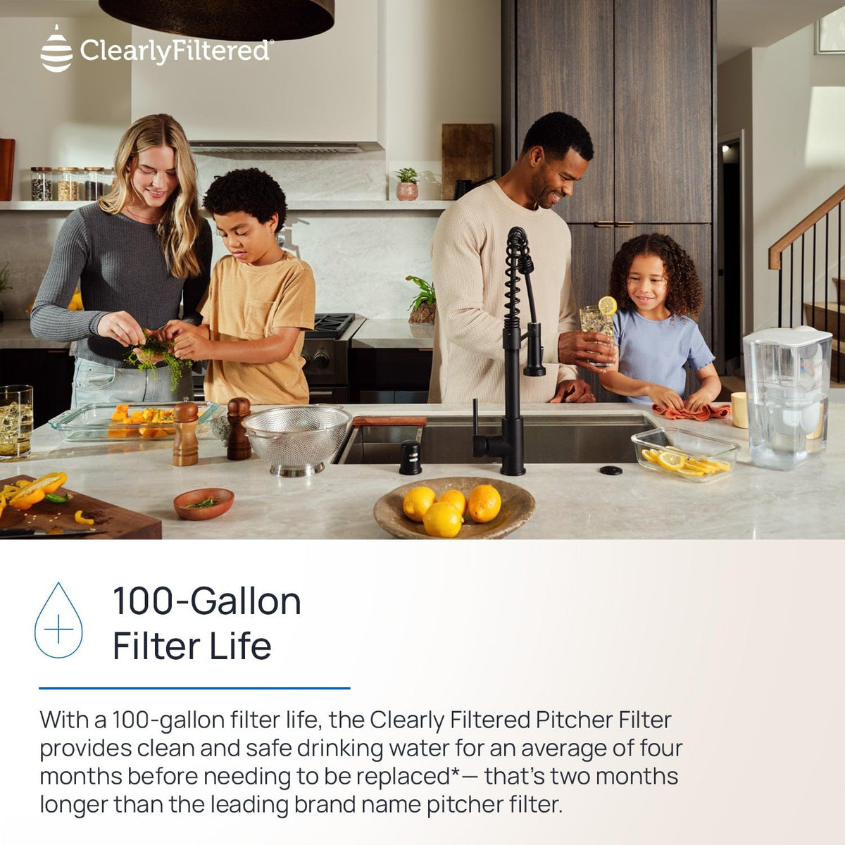 Eco-friendly Clearly Filtered pitcher design helps reduce single-use plastic waste.