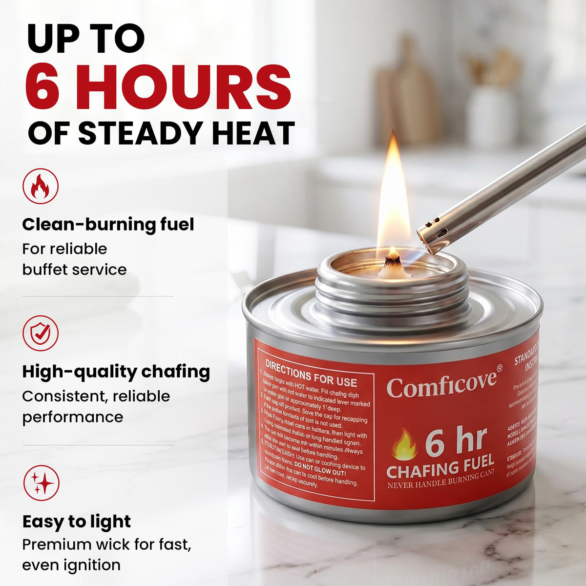 COMFICOVE 6Hour can lit and ready for continuous warming during buffets