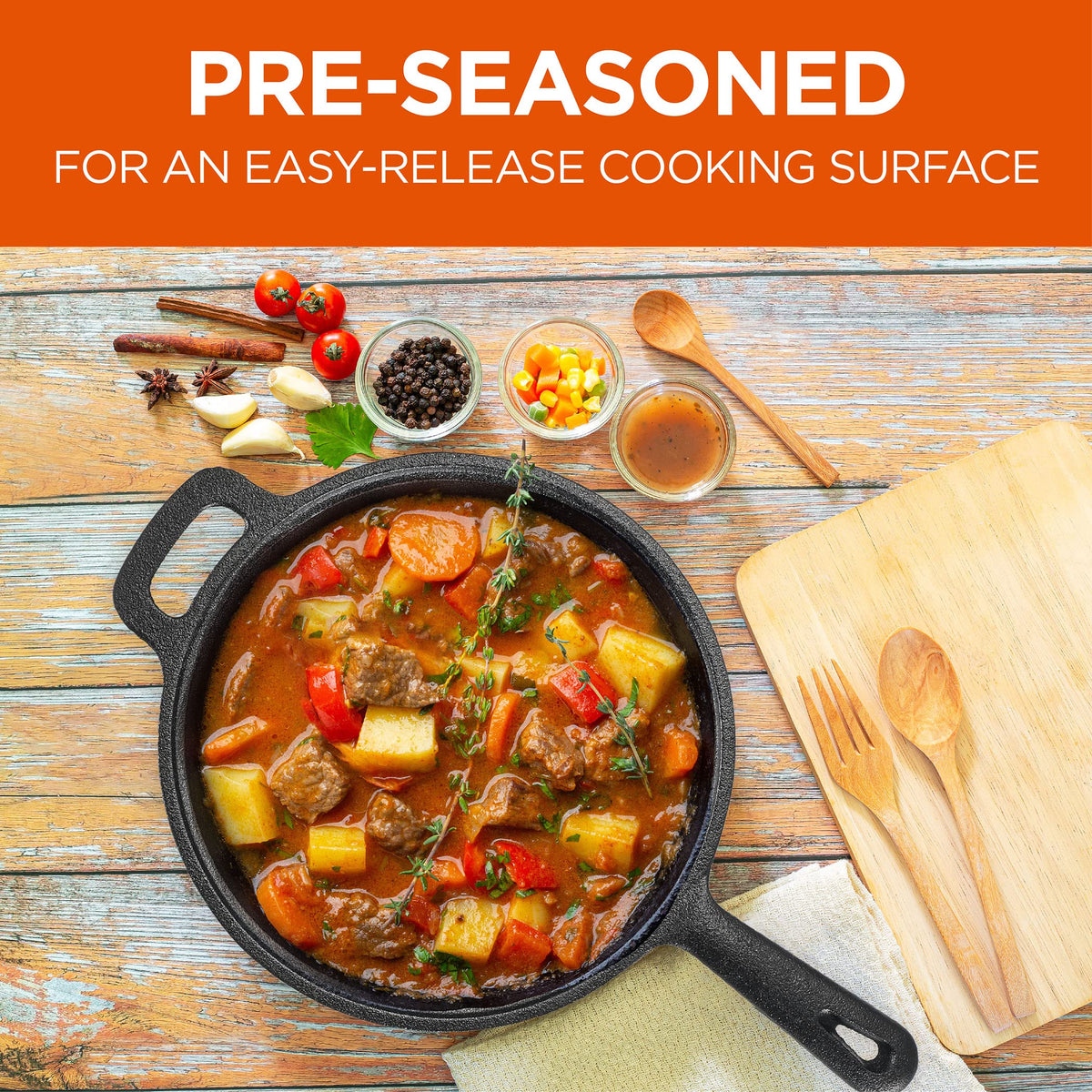 Commercial CHEF pre-seasoned cast iron offers even heat and flavorful searing.