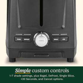 Cuisinart Core Collection bagel setting for perfect cut-side toasting.