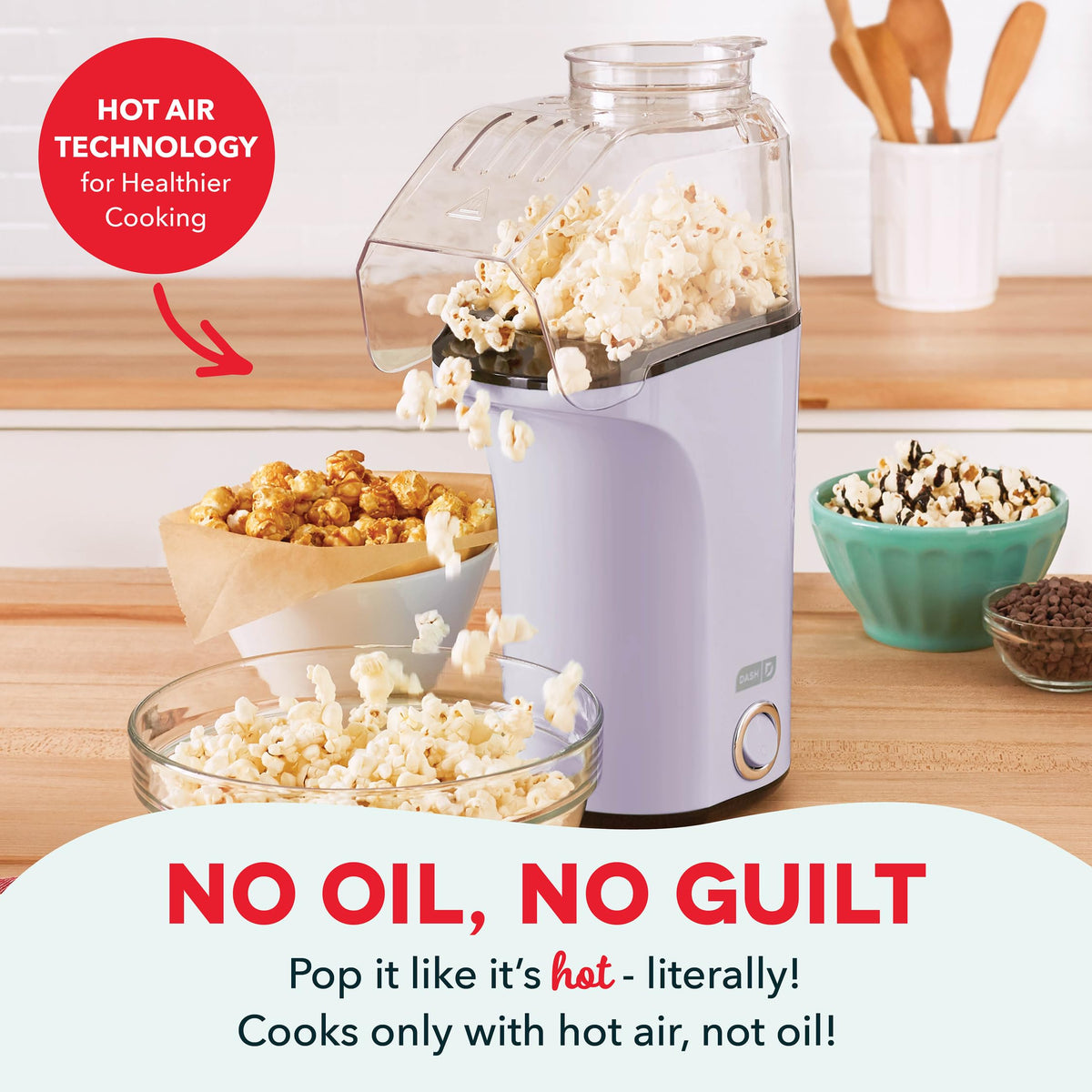 DASH hot air pops without oil for healthier snacking options.