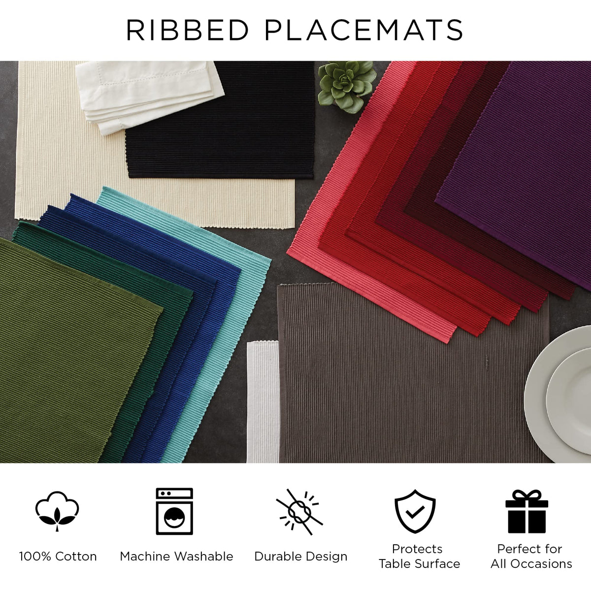 DII 100% five-ply cotton placemat delivers durable everyday use.
