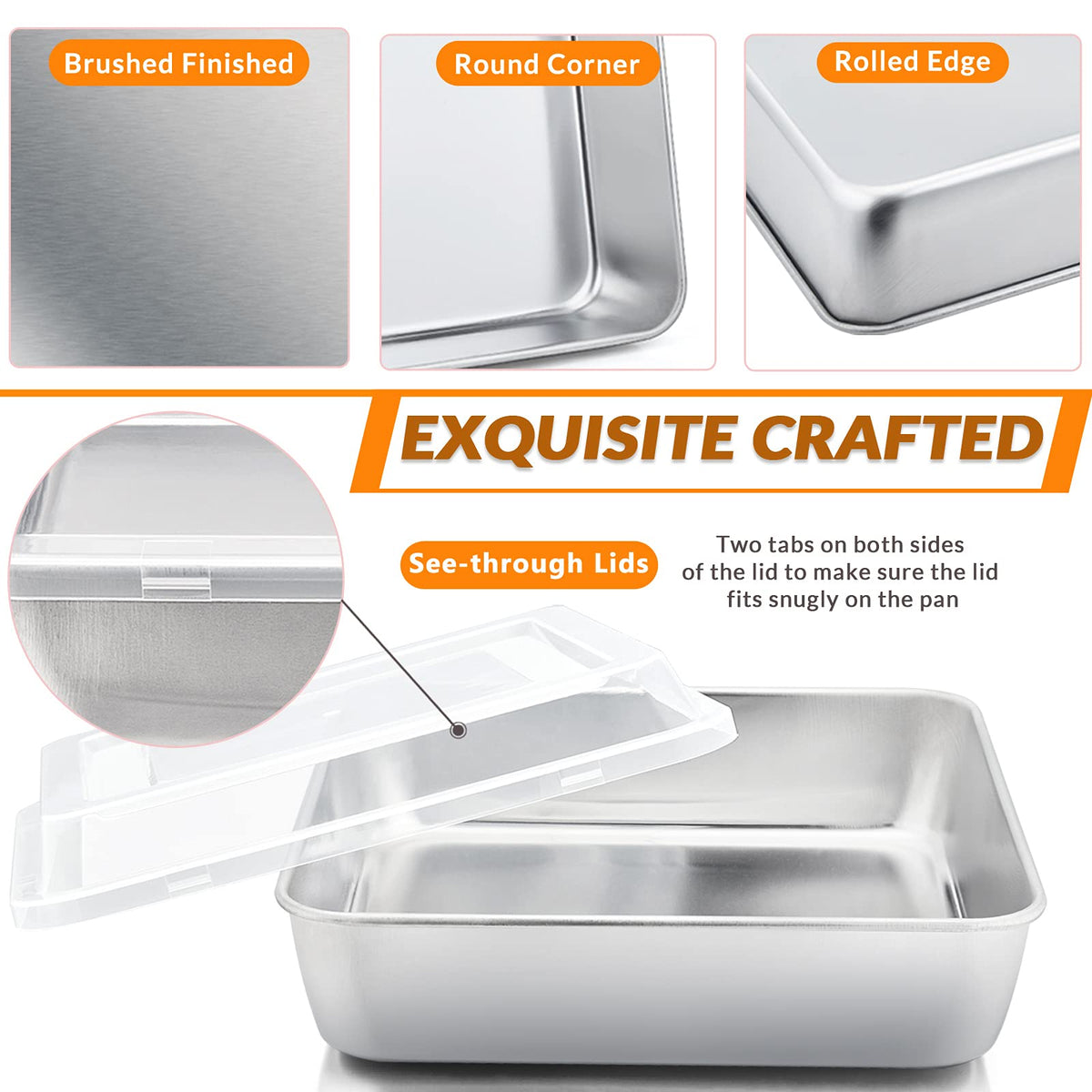 Brushed finish E-far square pan resists stains for long-lasting use.