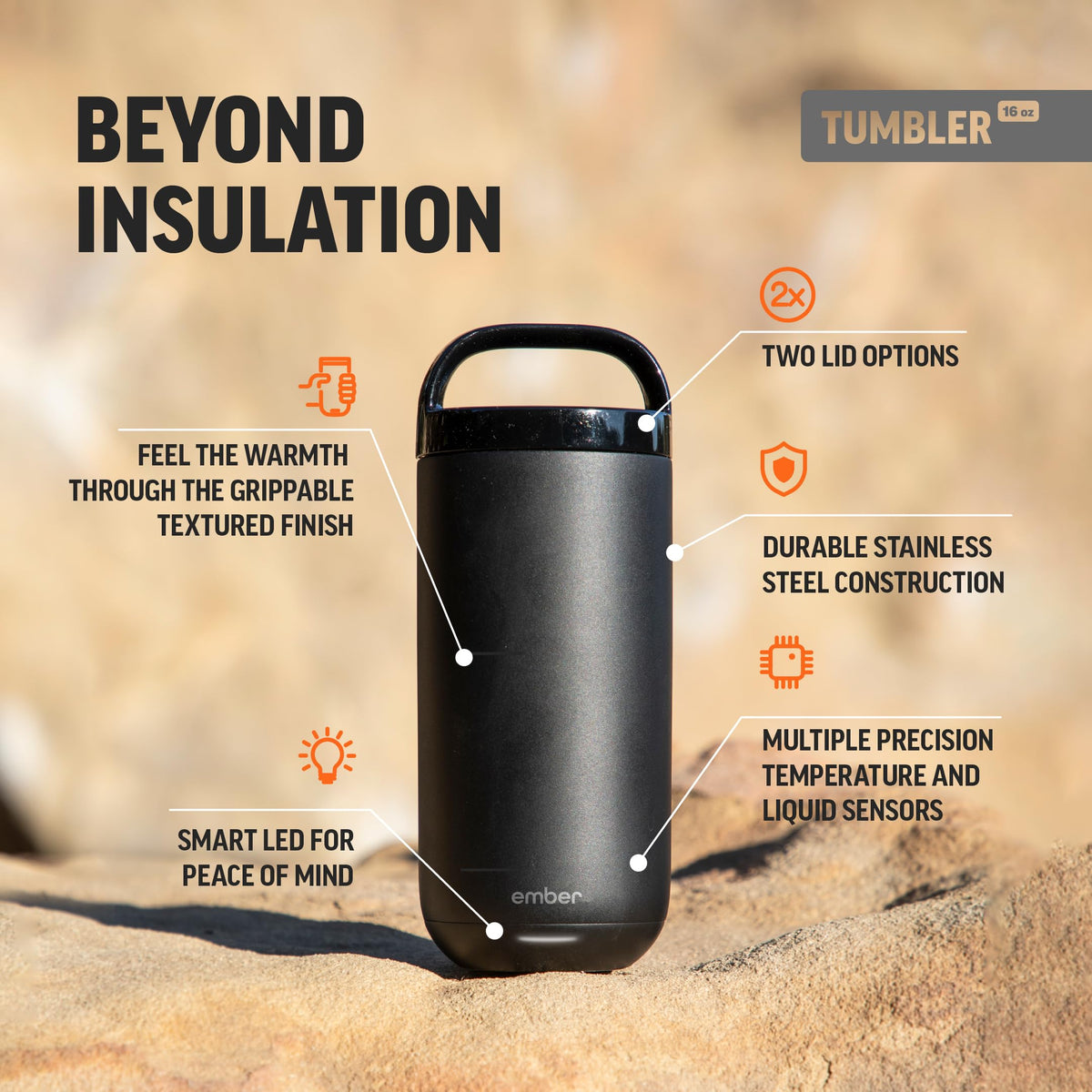 Ember Tumbler temperature sensors ensure accurate control for consistent heat.