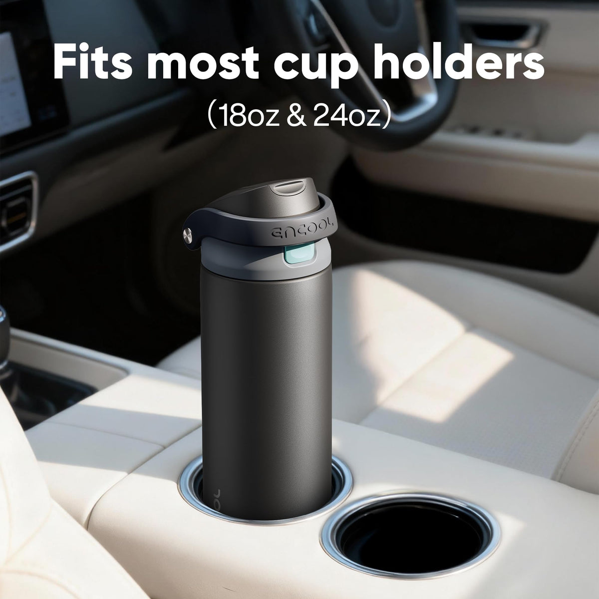 ENCOOL bottle fits most cup holders for easy transport
