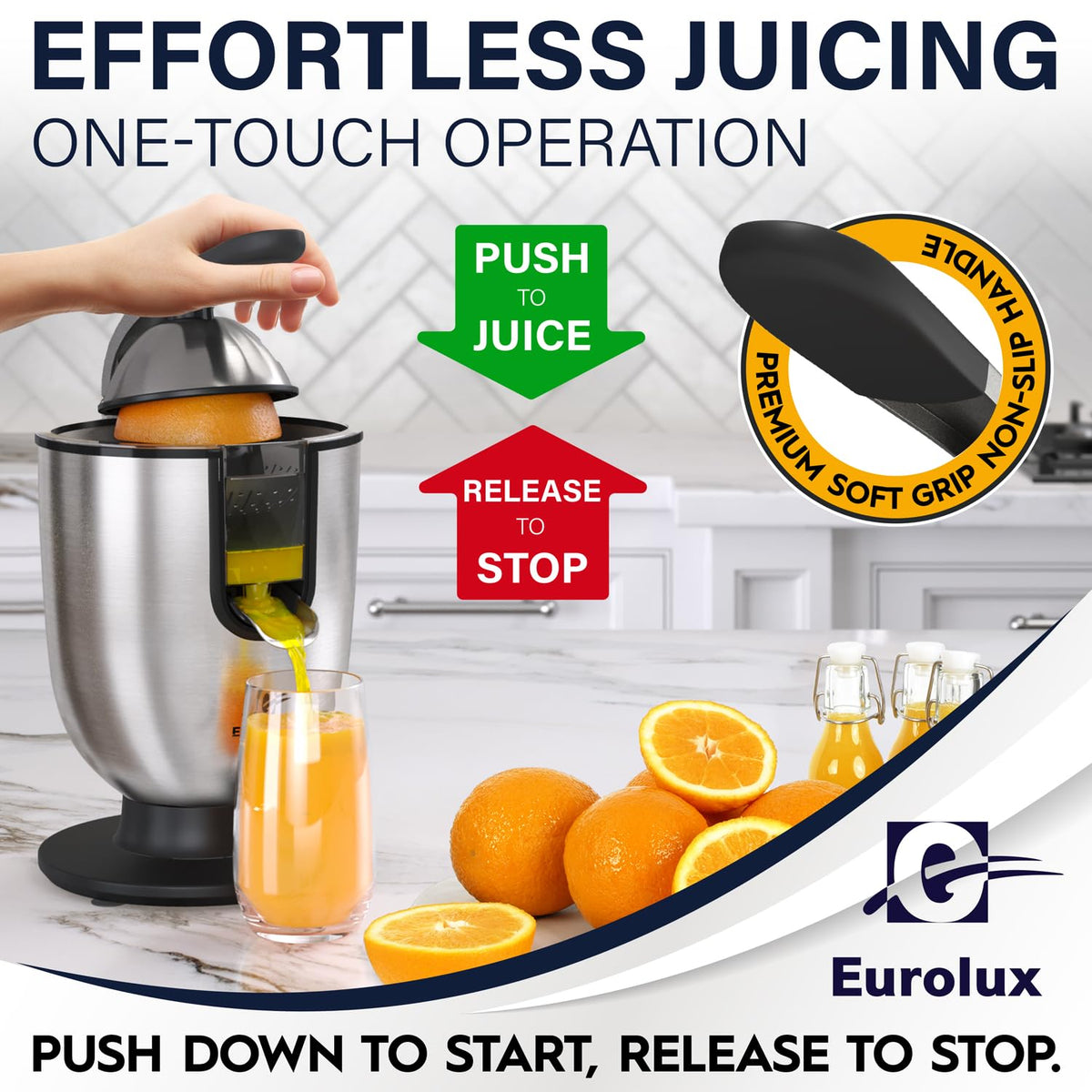 Eurolux dishwasher-safe parts simplify cleanup after citrus rounds.
