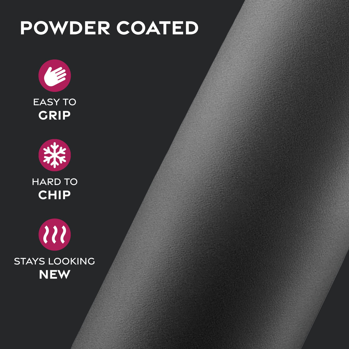 FineDine scratch-resistant coating provides a secure grip and durability
