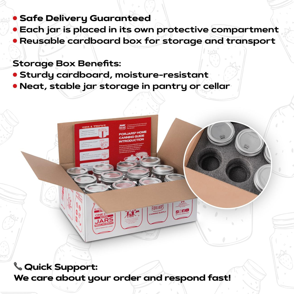 FORJARS rust-resistant lids and BPA-free rings with date lines.