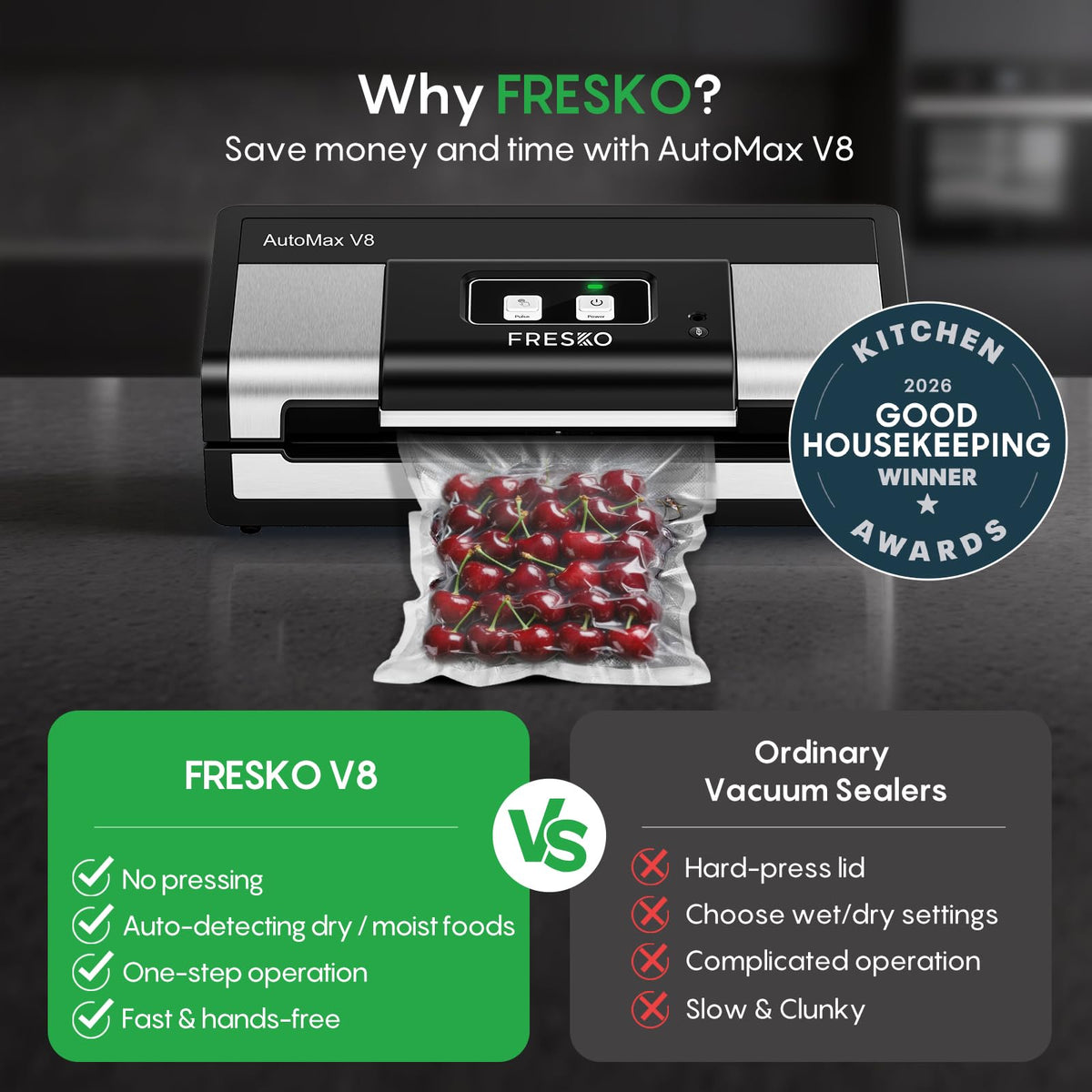 FRESKO 120W motor delivers strong seals for dry and moist foods