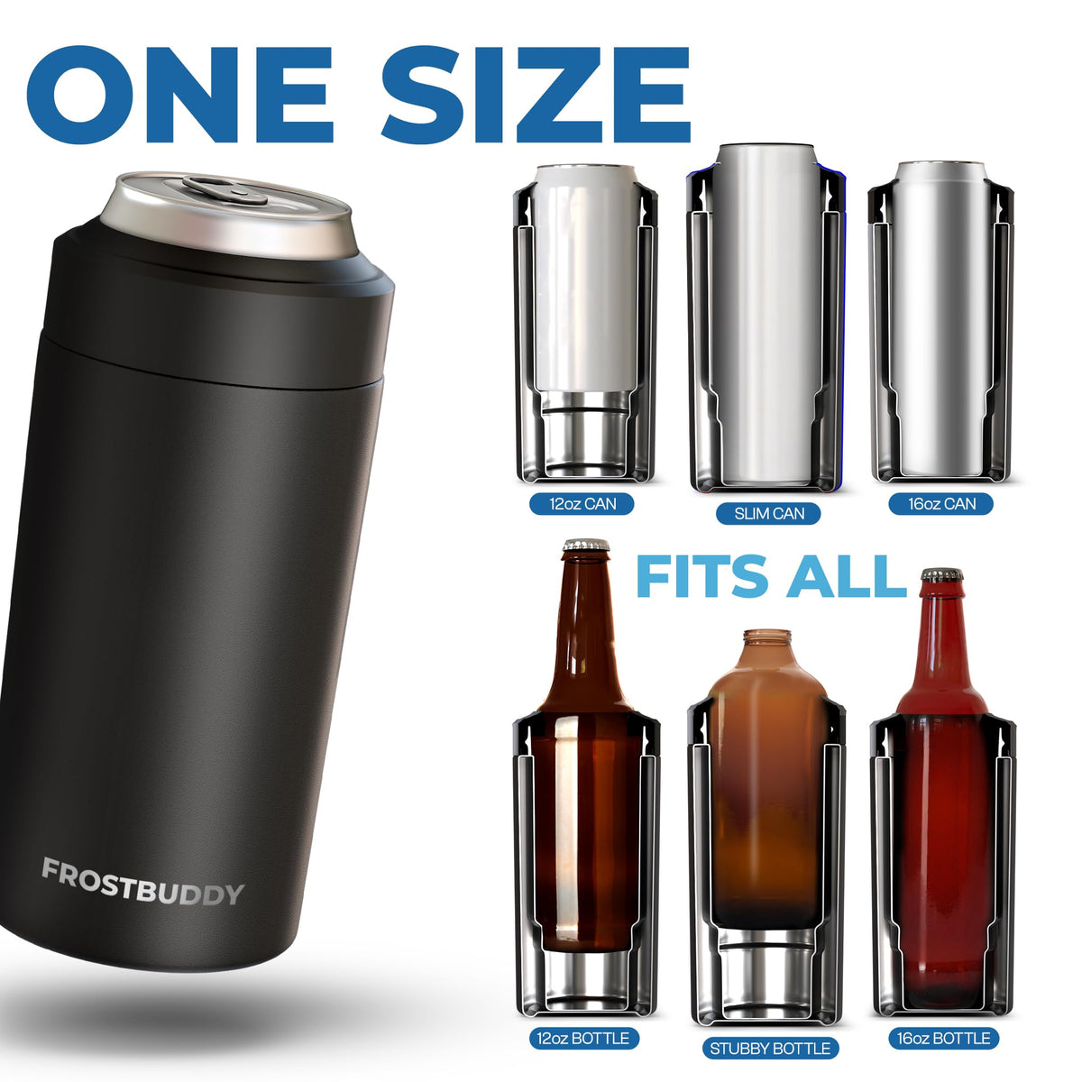 Frost Buddy universal can cooler adapts to 16oz cans and bottles for all-day cooling.