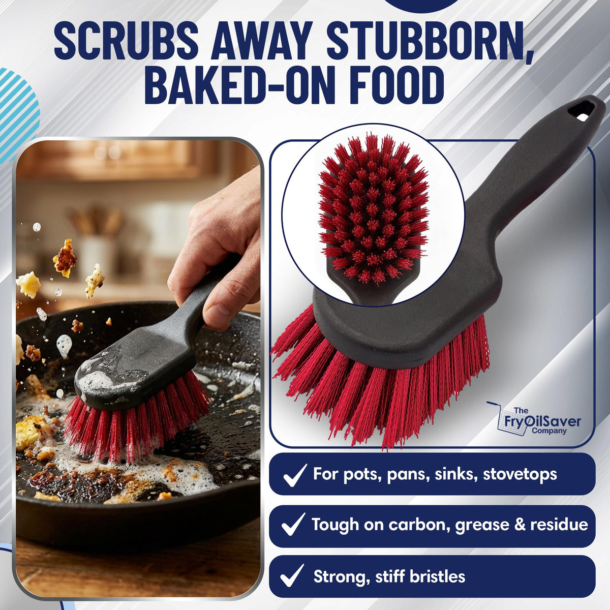 FryOilSaver stiff bristles tackle baked-on grime without scratching
