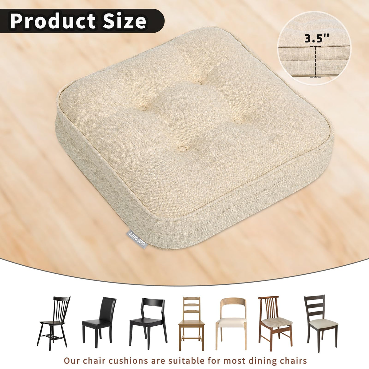 GOFORIT chair cushions durable coarse-woven fabric adds long-lasting style and support.