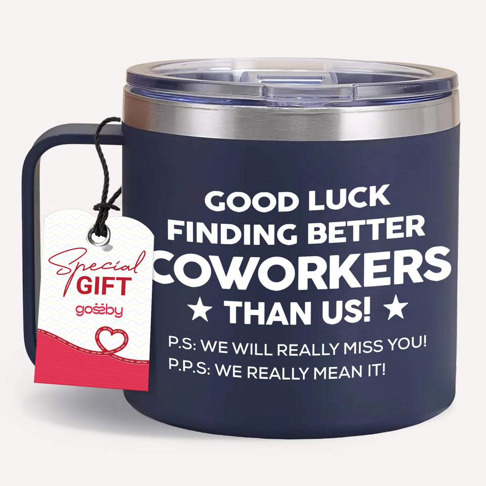 Gossby 14oz coworker tumbler close-up shows playful farewell message for gifting.