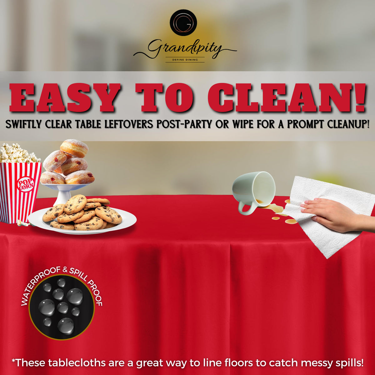Grandipity easy-clean round tablecloth simplifies post-event cleanup.