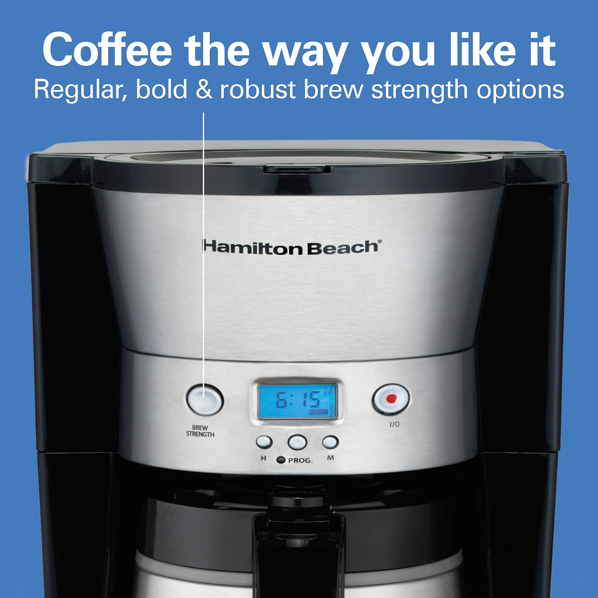 Hamilton Beach programmable wake-up brew delivers hot coffee when you start.