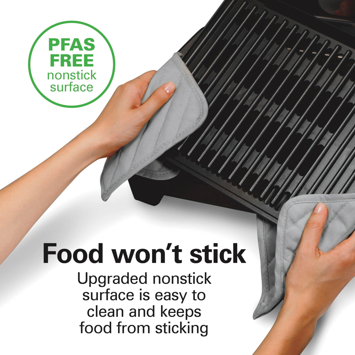 Hamilton Beach PFAS-free nonstick grate prevents sticking for easy cleanup.