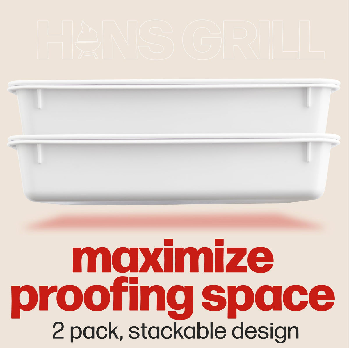 Hans Grill BPA-free dough-proofing trays for food-safe storage and easy cleaning