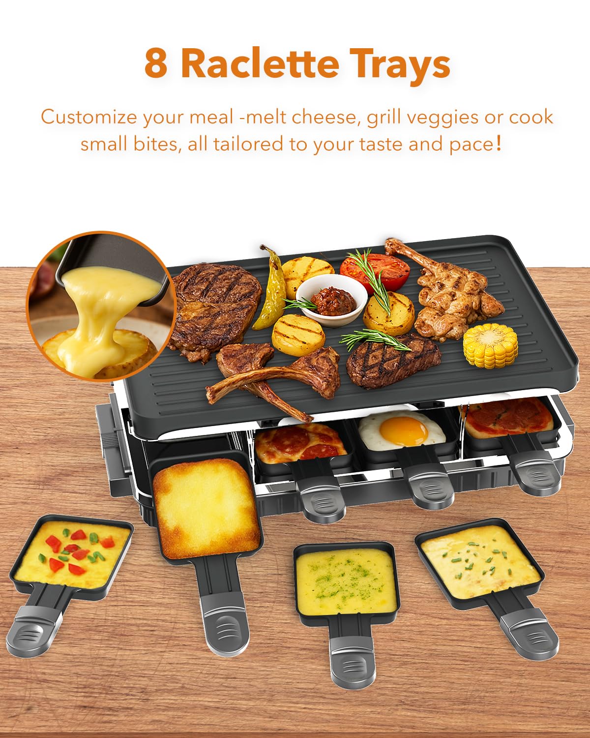 Eight independent raclette pans keep cheese warm during a party