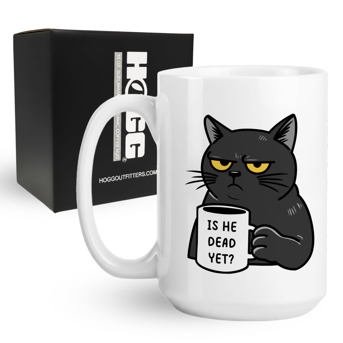 Hogg Is He Dead Yet mug, front text view showing bold FDT message for desk coffee.