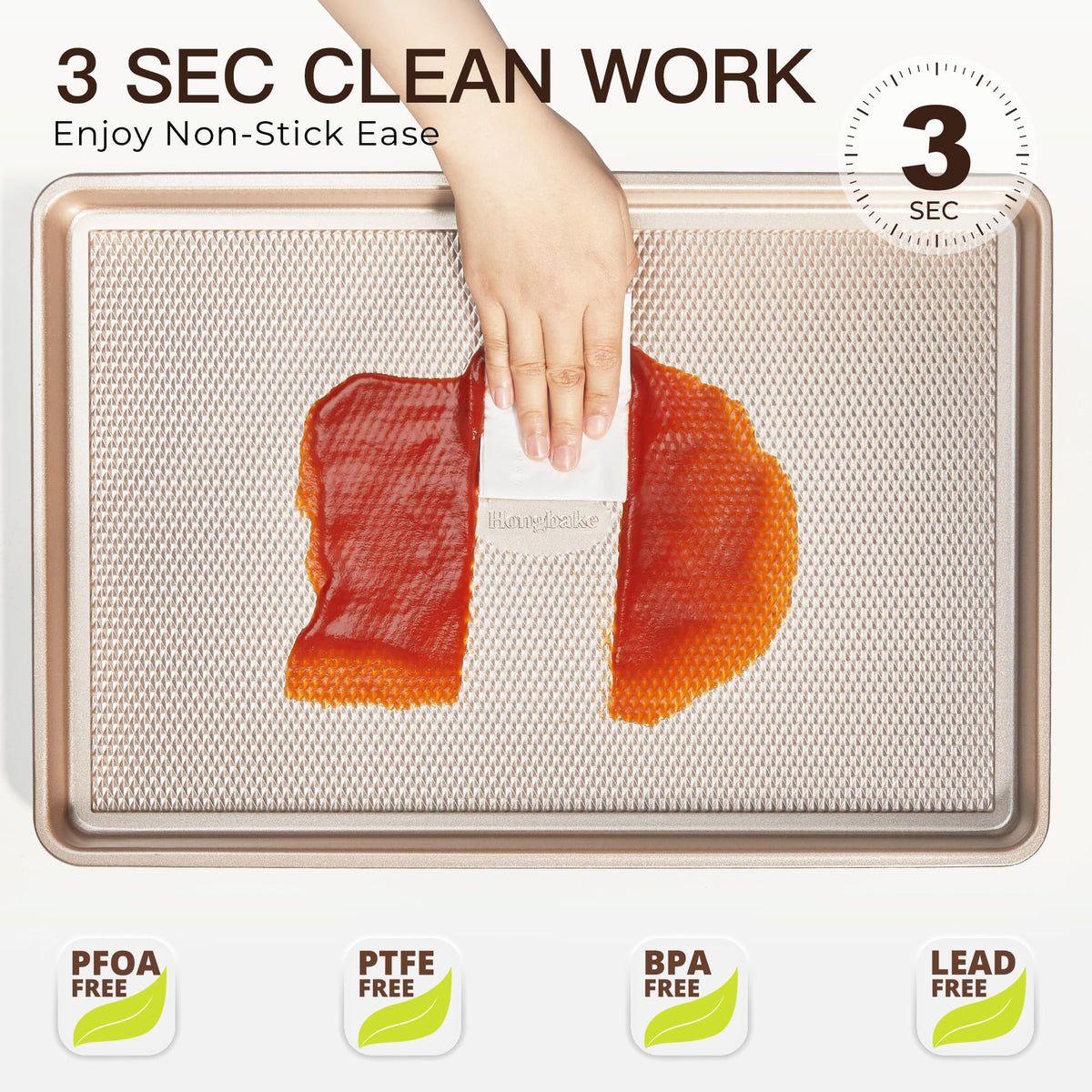Hongbake easy-release surface for quick, damage-free cleaning