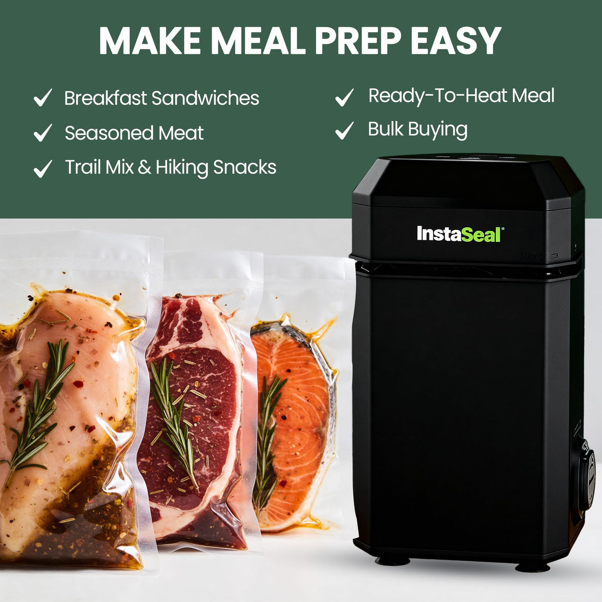 Instaseal vacuum sealer ideal for marinades, soups, and meats.
