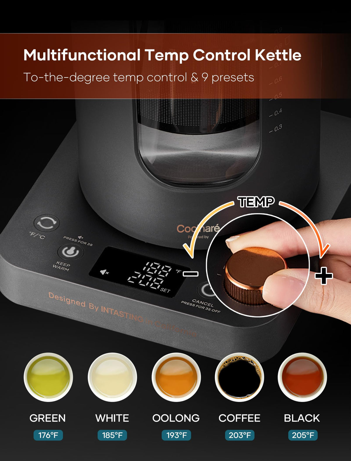 INTASTING glass kettle heats rapidly to your chosen temperature.