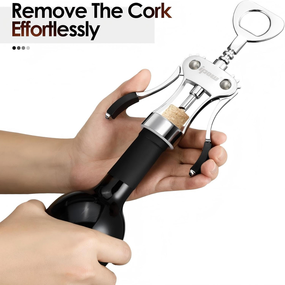 Sturdy rivets on IPOW ensure centered cork removal during use.