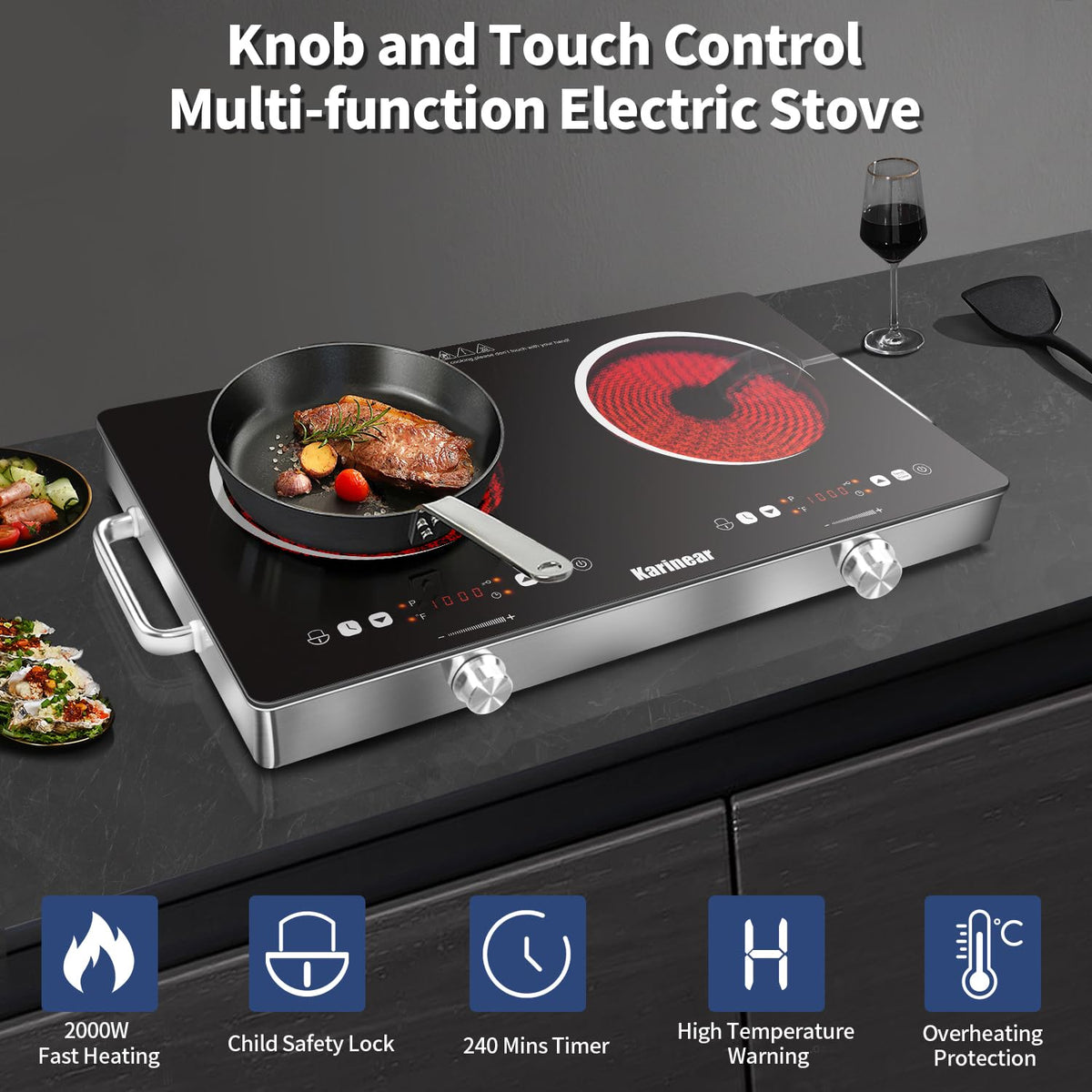 Karinear stainless steel body design adds modern look and stability during cooking