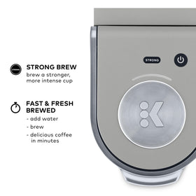 Keurig K-Mini Plus brews 6-12 oz to match your mug.