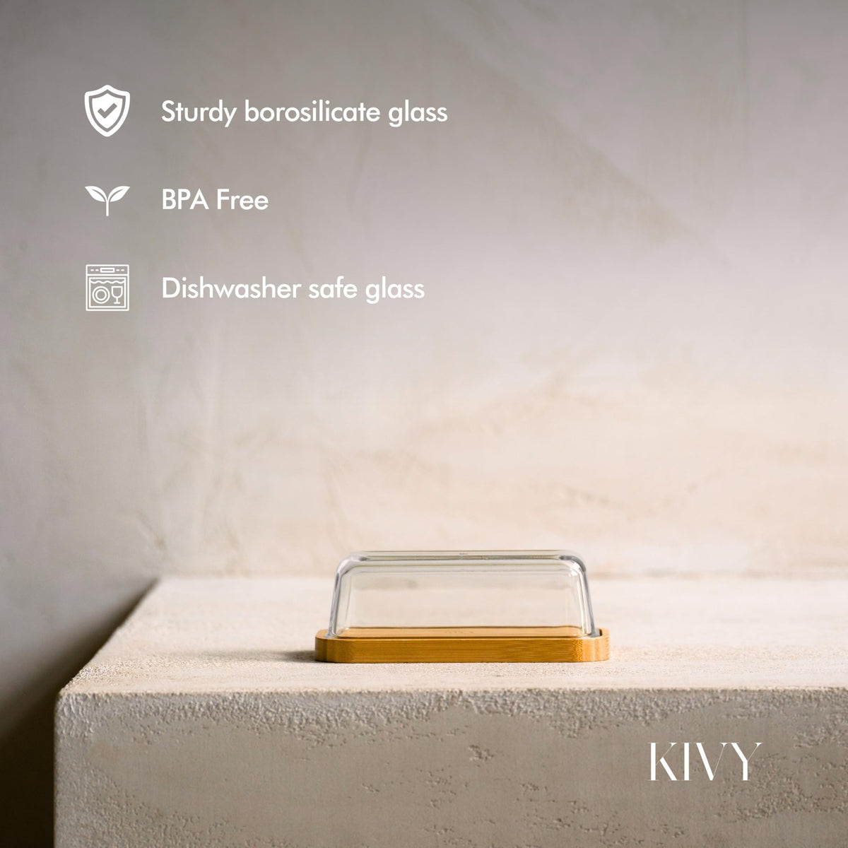 KIVY butter dish keeps butter in place for clean slicing.