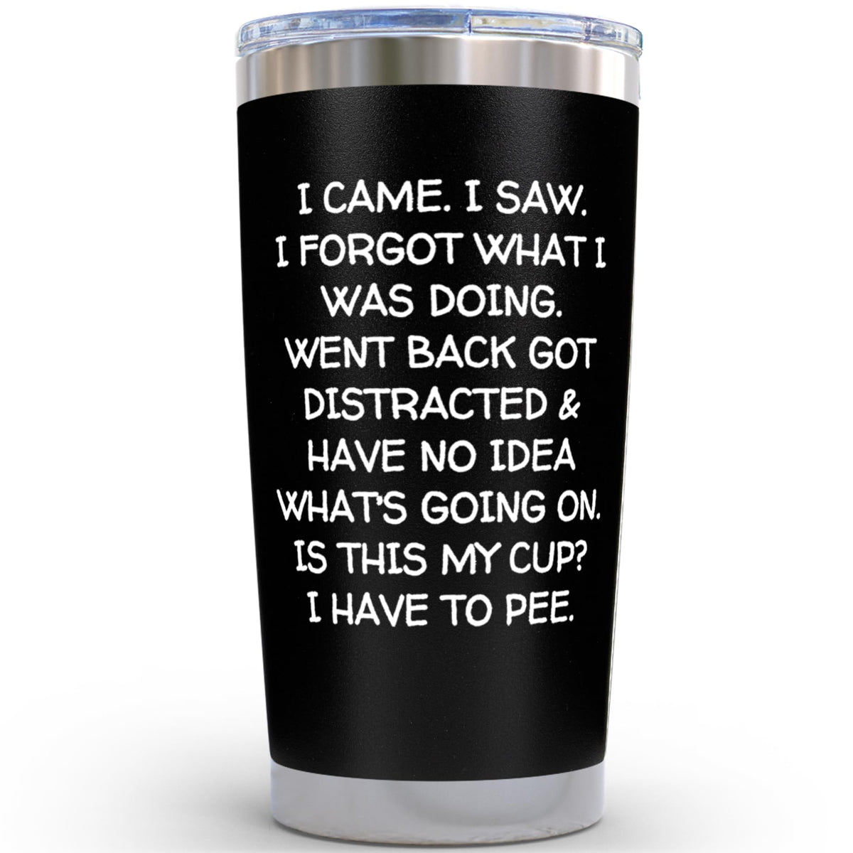 KLUBI I Came I Saw I Forgot tumbler keeps beverages hot or cold on the go.