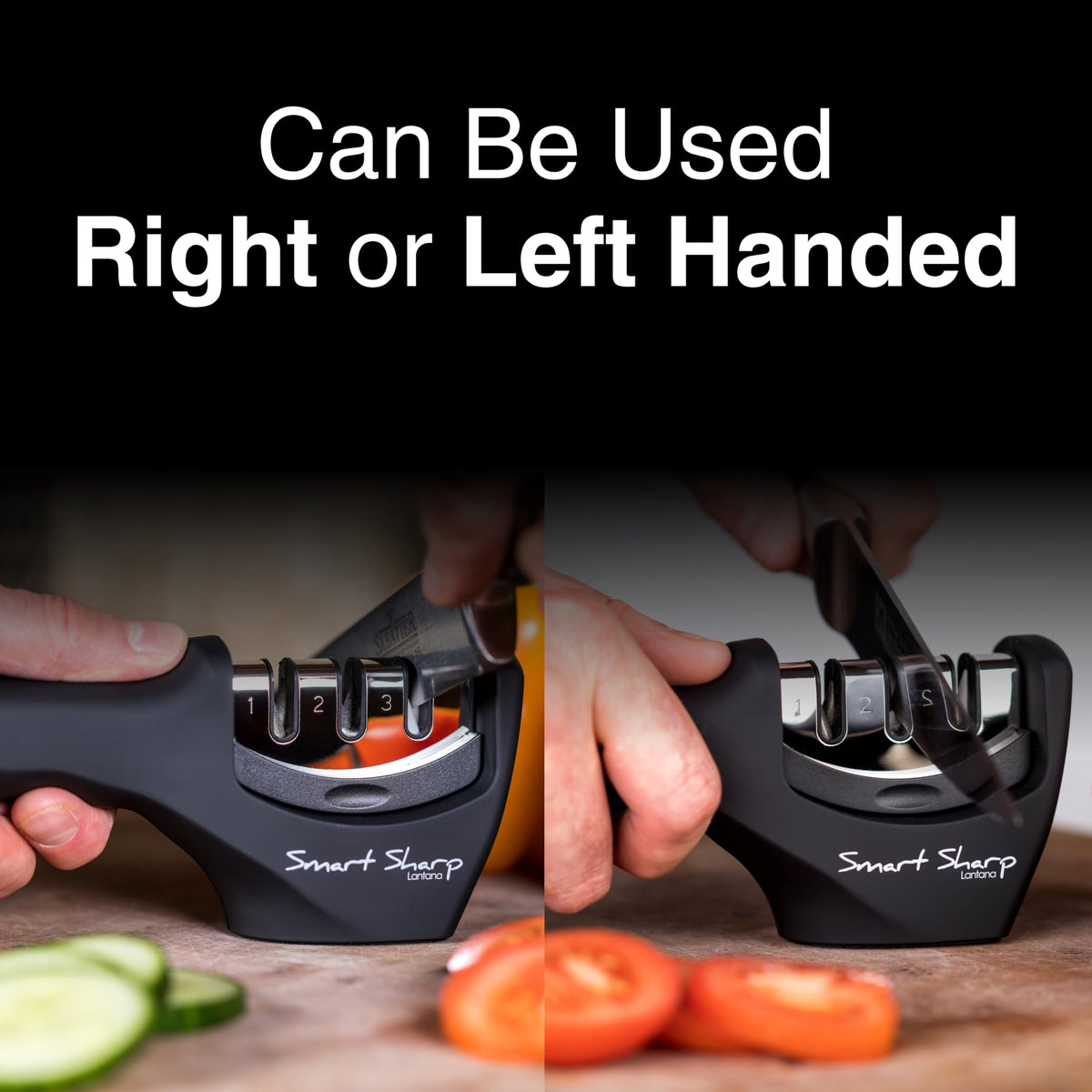 Lantana Smart Sharp works for both left- and right-handed users