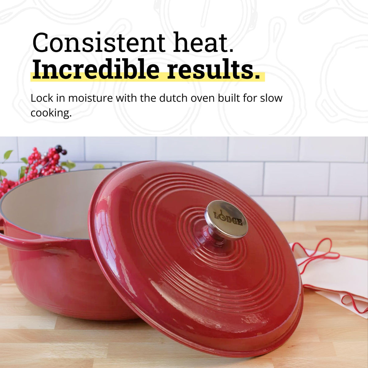 Lodge lid moisture-sealing design preserves moisture during simmering and cooking.