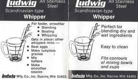 Ludwig Scandinavian-Type Whipper made in the USA from dishwasher-safe stainless steel.
